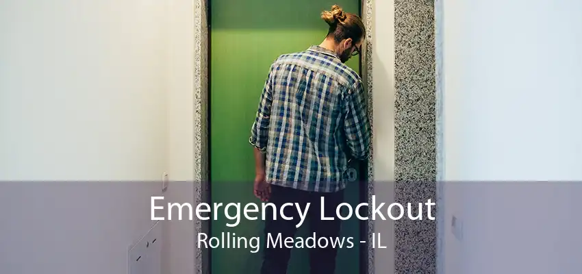 Emergency Lockout Rolling Meadows - IL