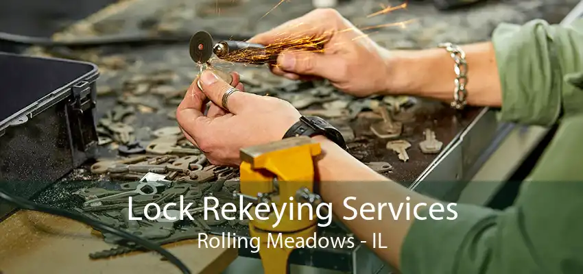 Lock Rekeying Services Rolling Meadows - IL