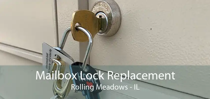 Mailbox Lock Replacement Rolling Meadows - IL