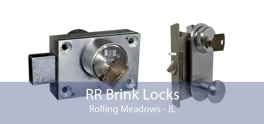 RR Brink Locks Rolling Meadows - IL