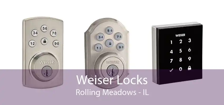 Weiser Locks Rolling Meadows - IL